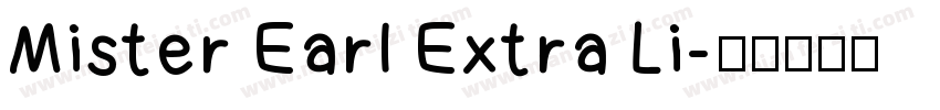 Mister Earl Extra Li字体转换